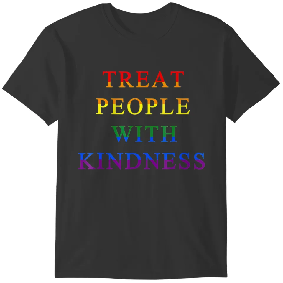 Treat People With Kindness LGBT Pride T-shirt