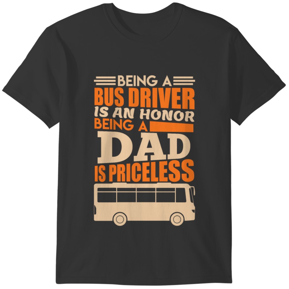 Bus driver father dad men gift Bus driver T-shirt