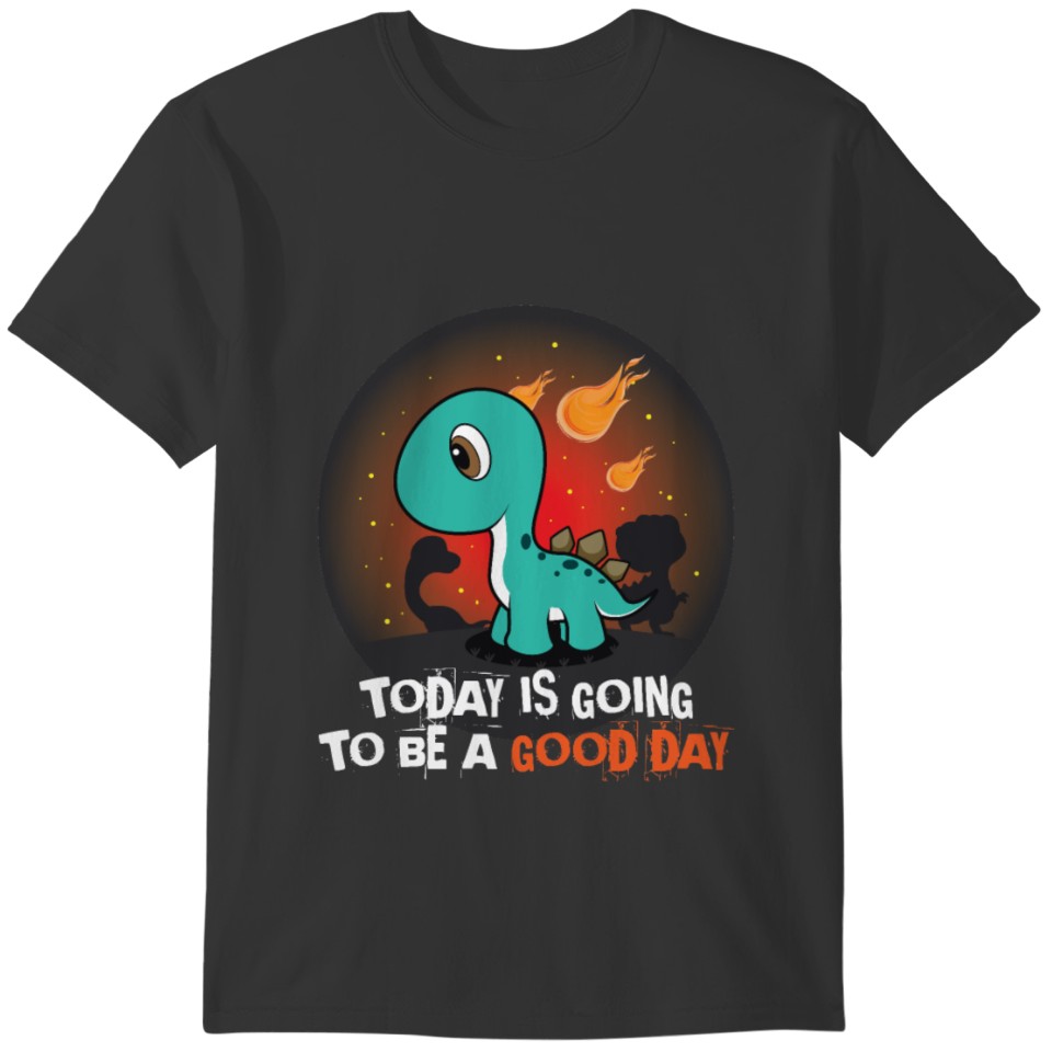 Great Day Dinosaur Lover Gift T-shirt