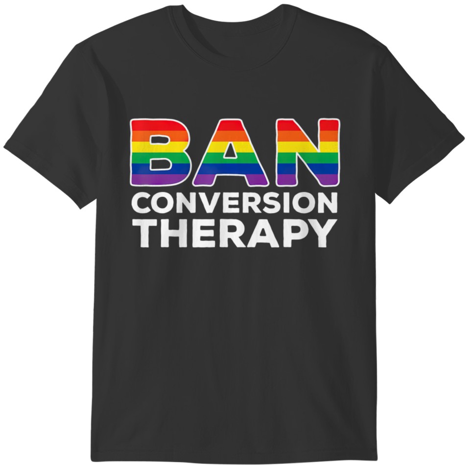 LGBT Ally Ban Gay Conversion Therapy T T-shirt