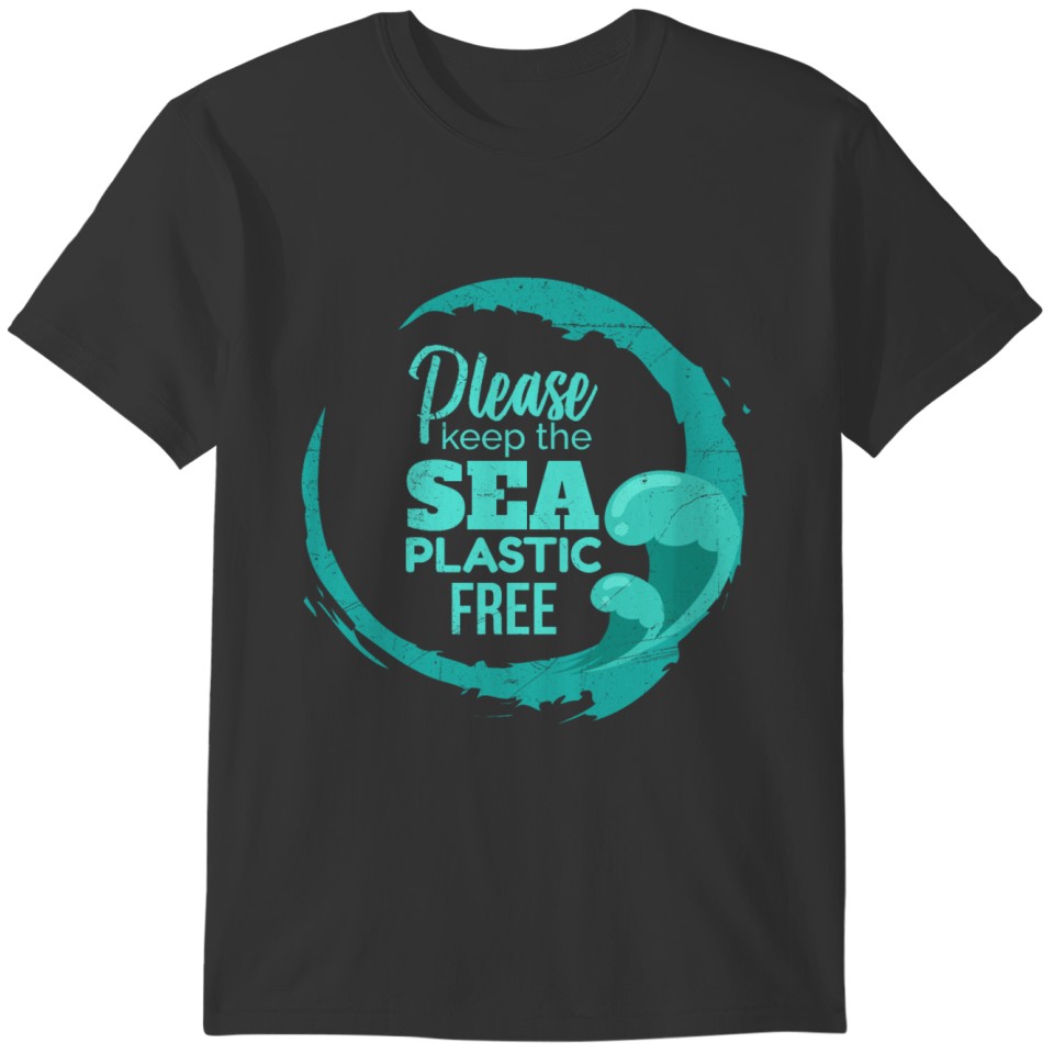 Please Keep the Sea Plastic Free T-shirt