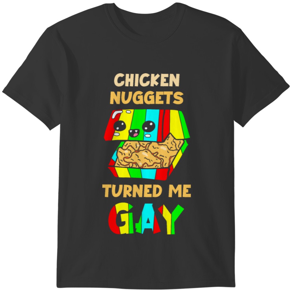 Chicken Nuggets Gay LBGT homosexual T-shirt