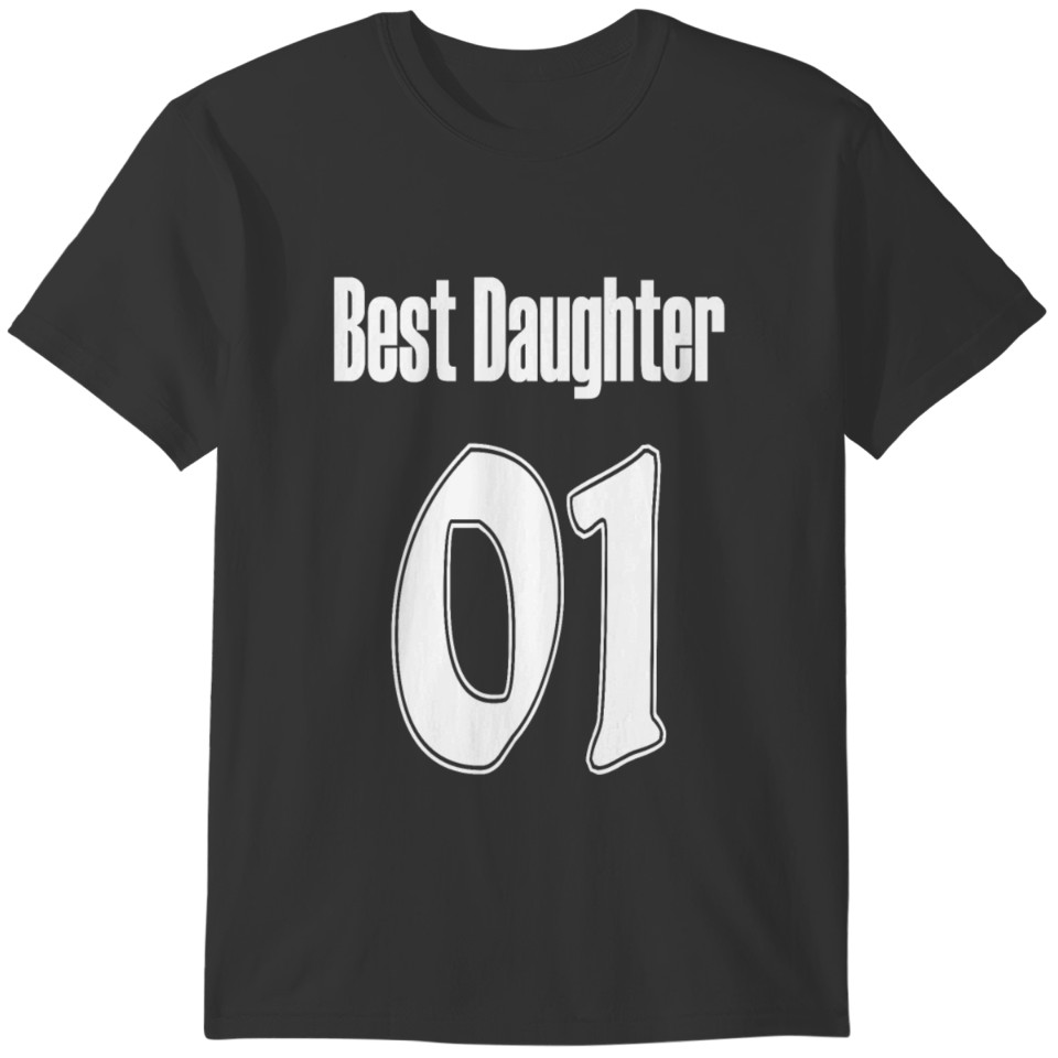 Best Daughter 01 T-shirt