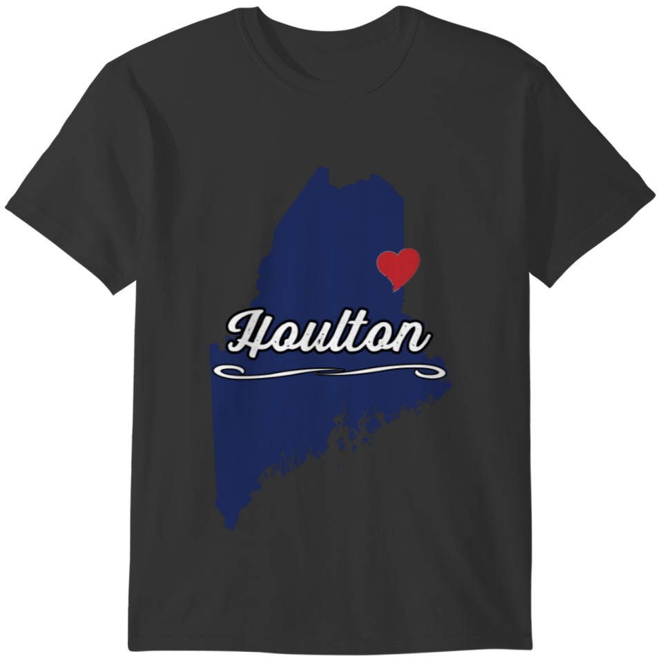 City Of Houlton Maine Cute Novelty Merch Gift - Gr T-shirt
