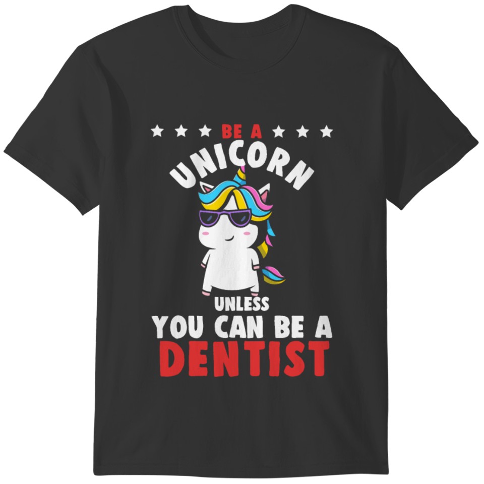 Unicorn Dentist Tooth Doctor Dentistry Teeth Gift T-shirt