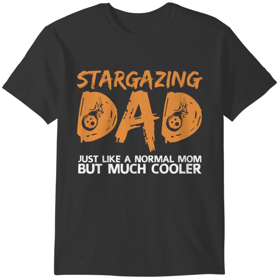 Stargazing Dad Astronomy Astronomer Star Daddy T-shirt