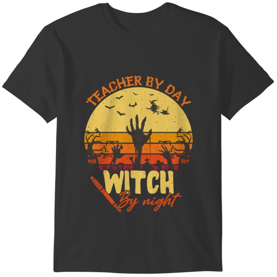 Teacher By Day Witch By Night T-shirt