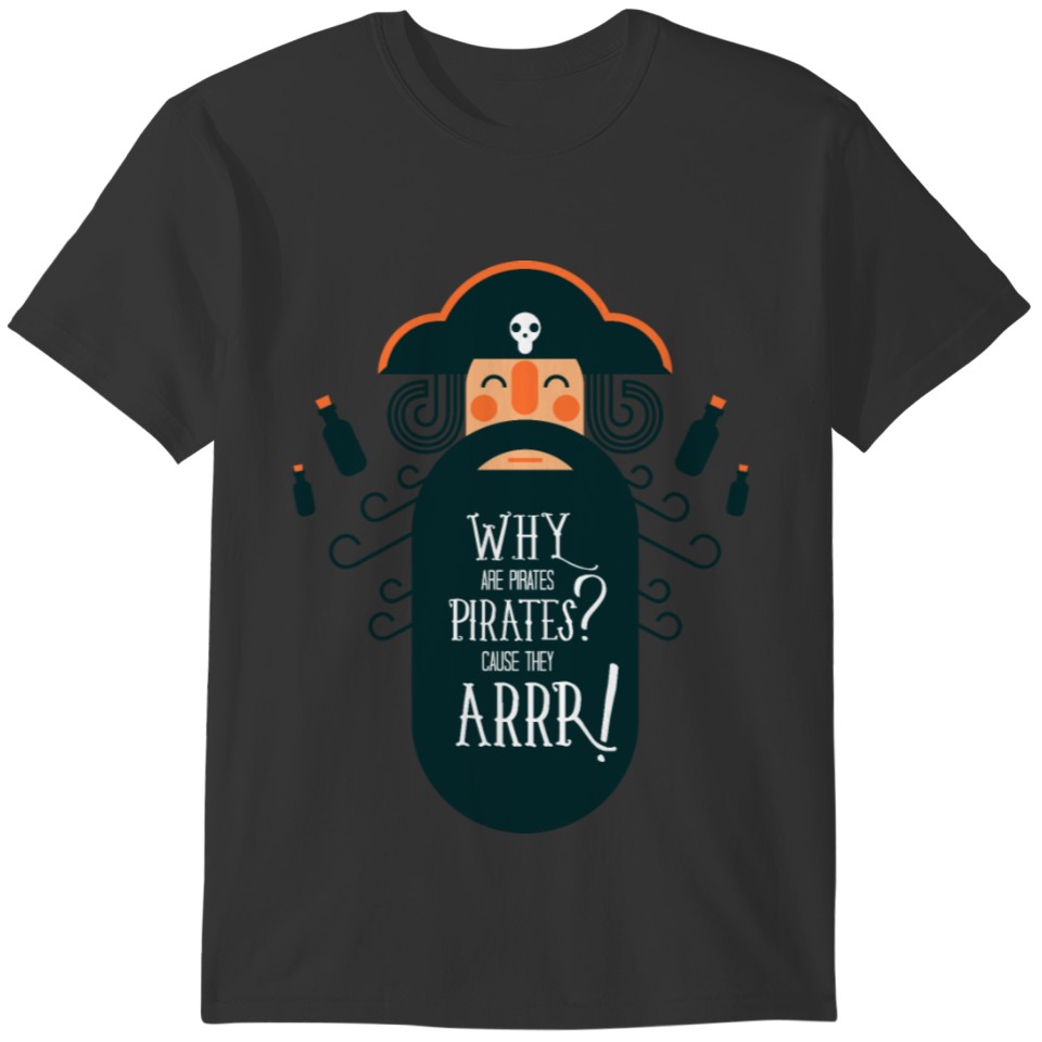 why are pirates T-shirt