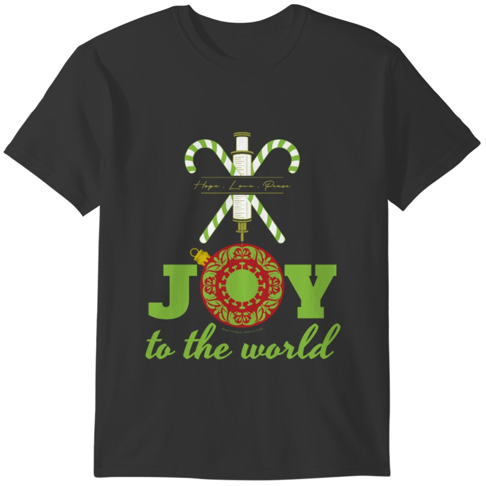 Joy to the world vaccine T-shirt