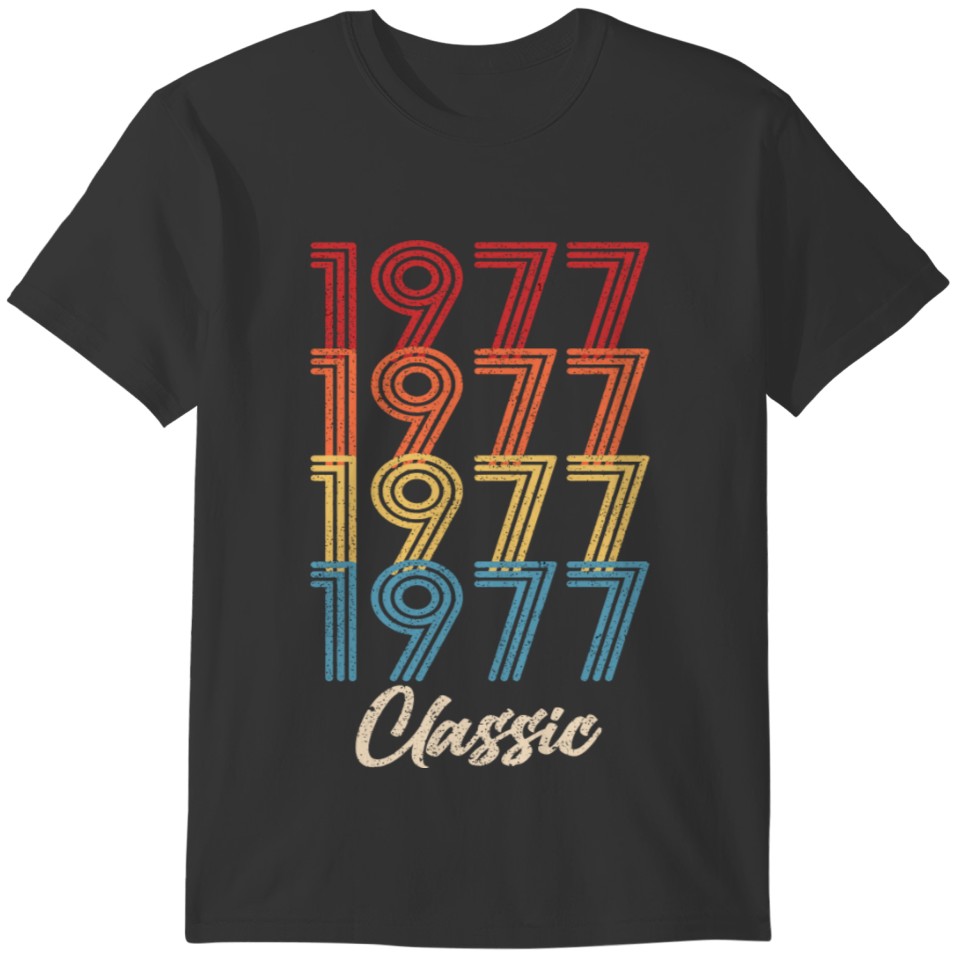 1977 Classic Vintage 1977 Gift Men Women Born Made T-shirt