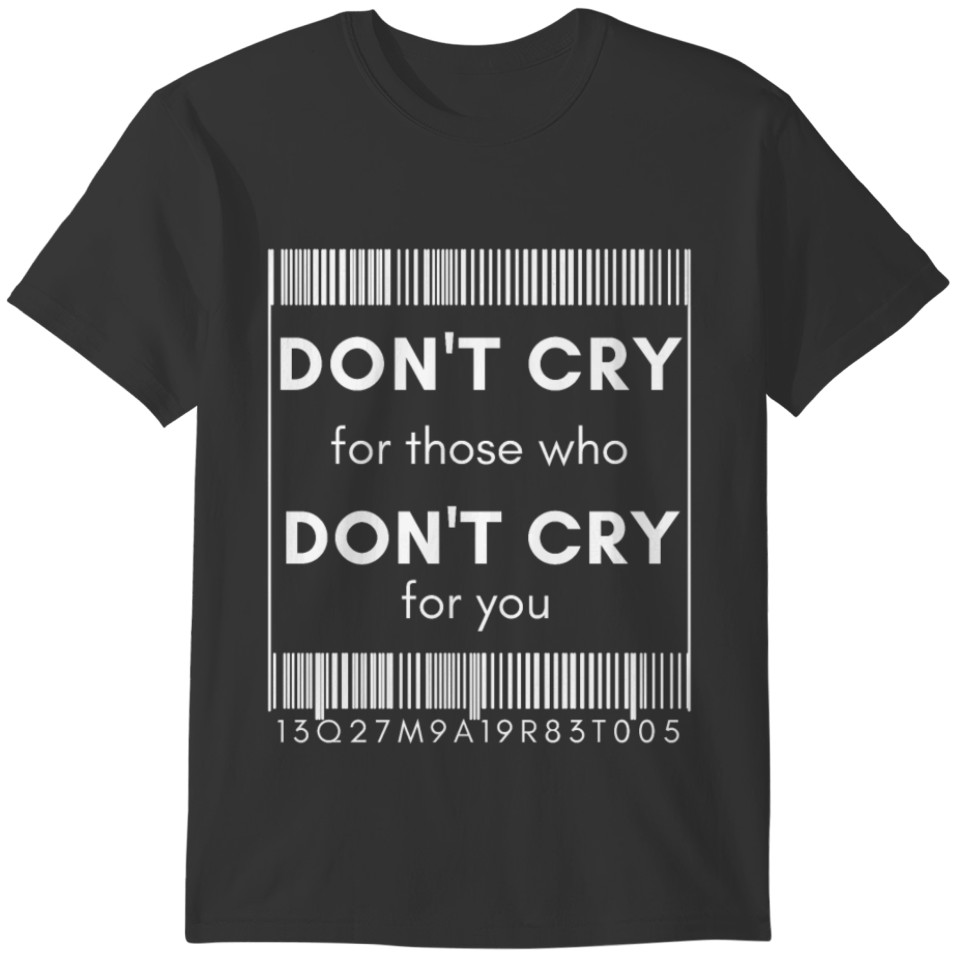 DON'T CRY T-shirt