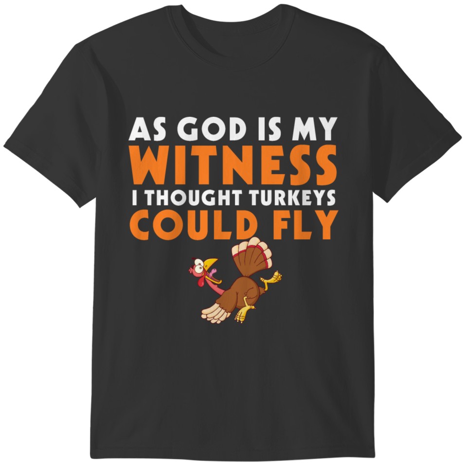As God Is My Witness Thanksgiving 2021 T-shirt