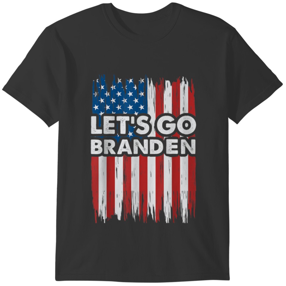 Branden Tee Let s Go Branden Funny Men Women T-shirt