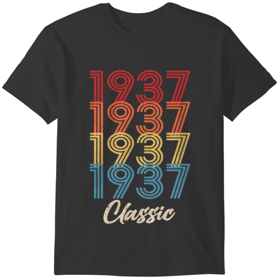 1937 Classic Vintage 1937 Gift Men Women Born Made T-shirt