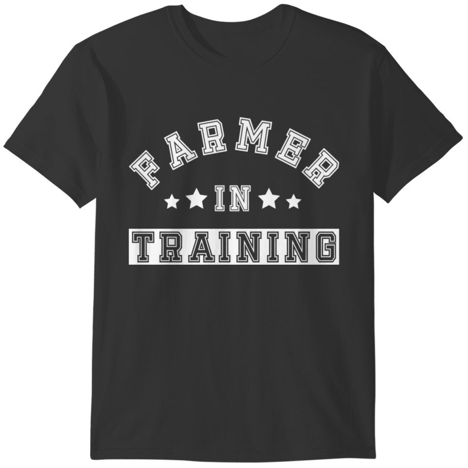 Farmer In Training Farmer T-shirt
