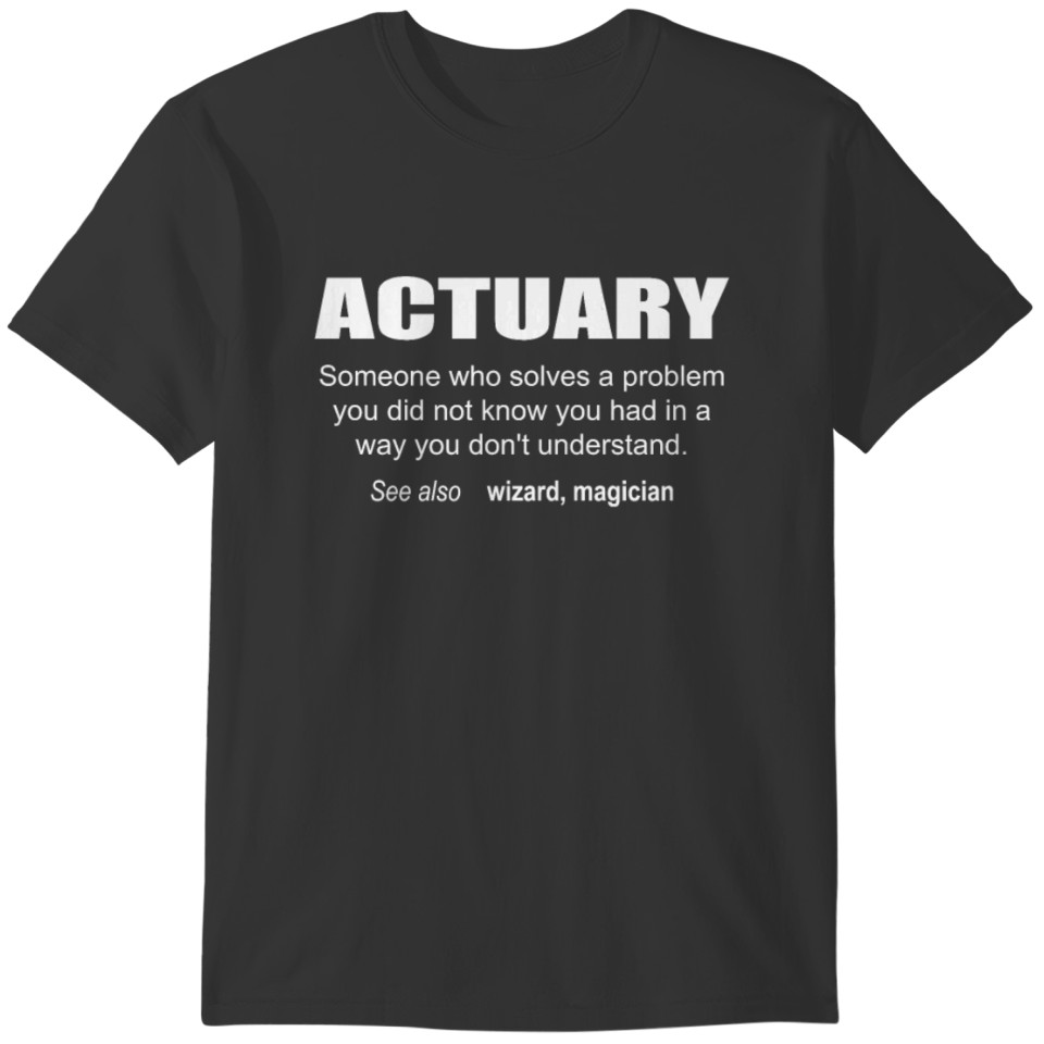Actuary Description T-shirt