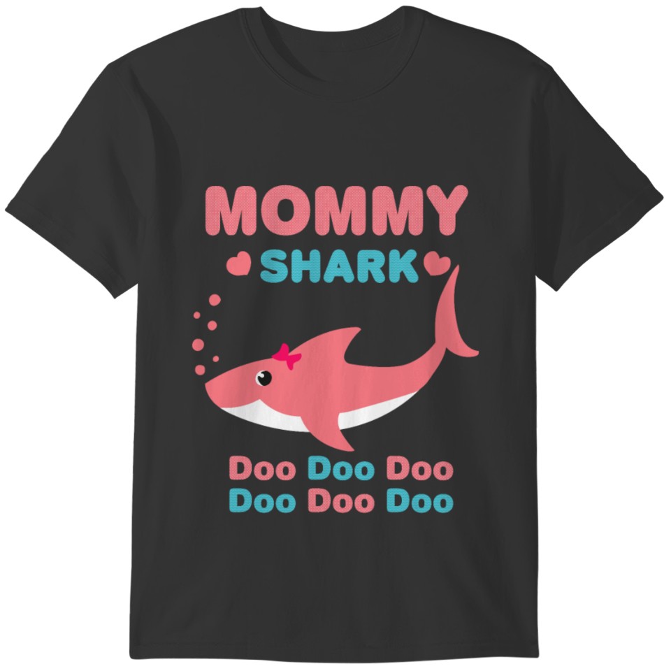 Mommy Doo Doo Doo , Cute Mother Sha T-shirt