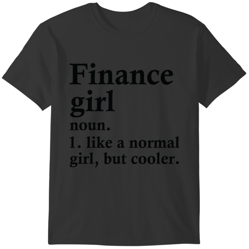 Finance Girl Funny Analyst Definition T-shirt