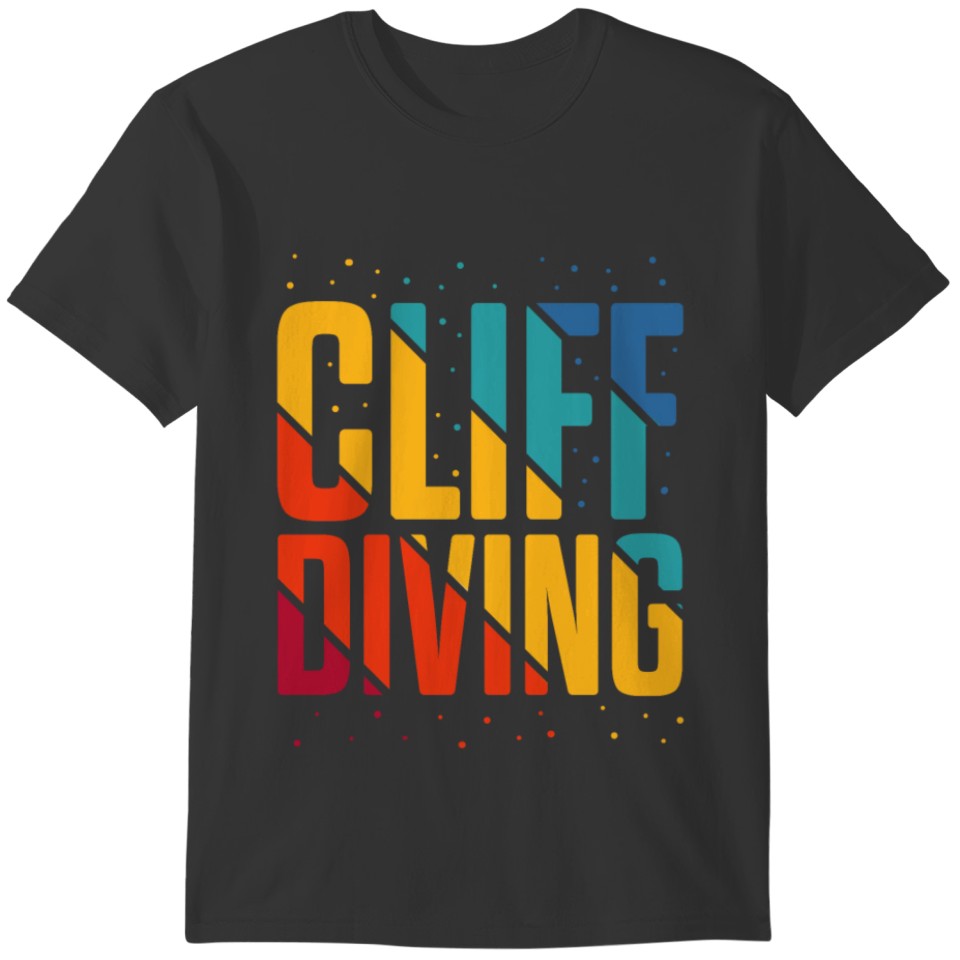 Cliff Diving Lover Excited Cliff Jumping Diver T-shirt