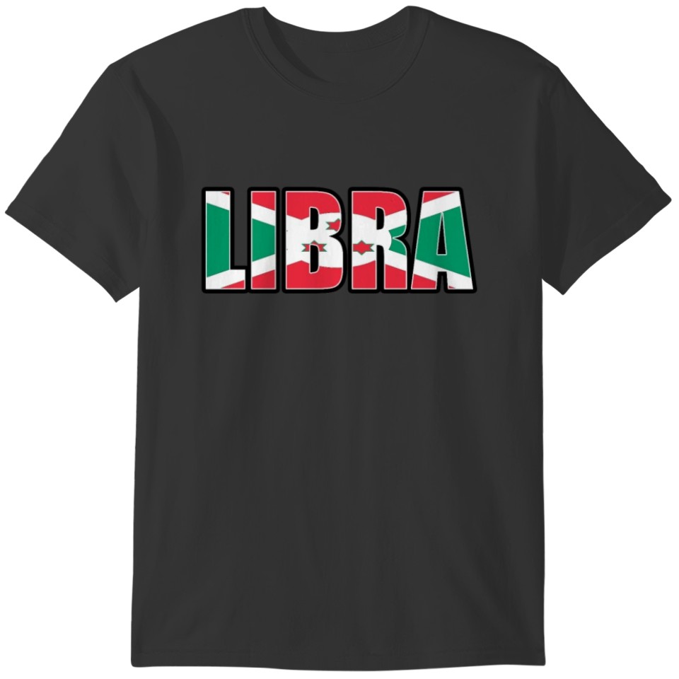 Libra Burundian Horoscope Heritage DNA Flag T-shirt