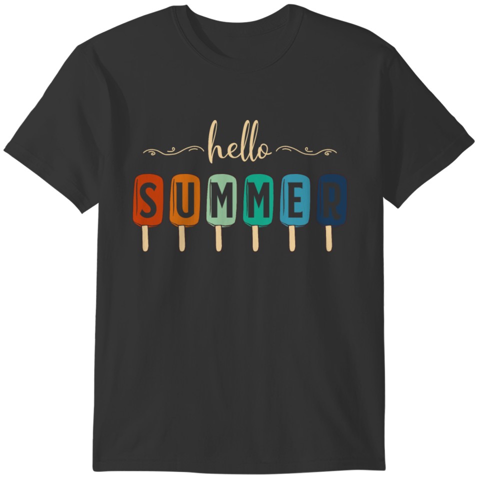 Vacation Hello Summer Ice Cream Popsicle Foodie T-shirt