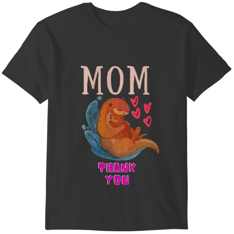 Mom thank you T-shirt