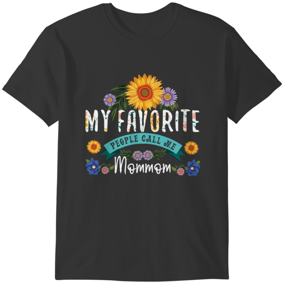 Favorite People Call Mom Mama Happy Mother's Day T-shirt
