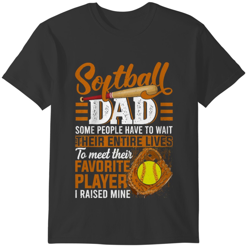 Softball Funny Softball Dad For Men Softball Dad I T-shirt