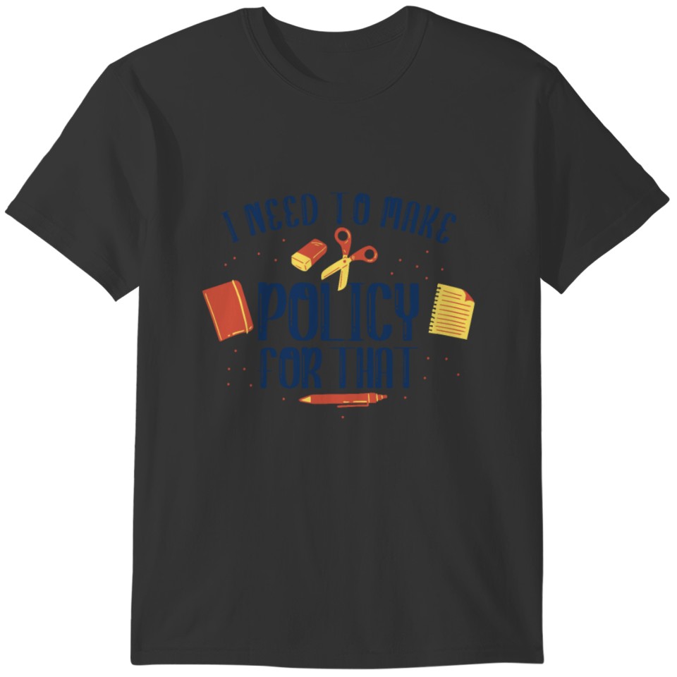 Policy Daycare Director Children Daycare T-shirt