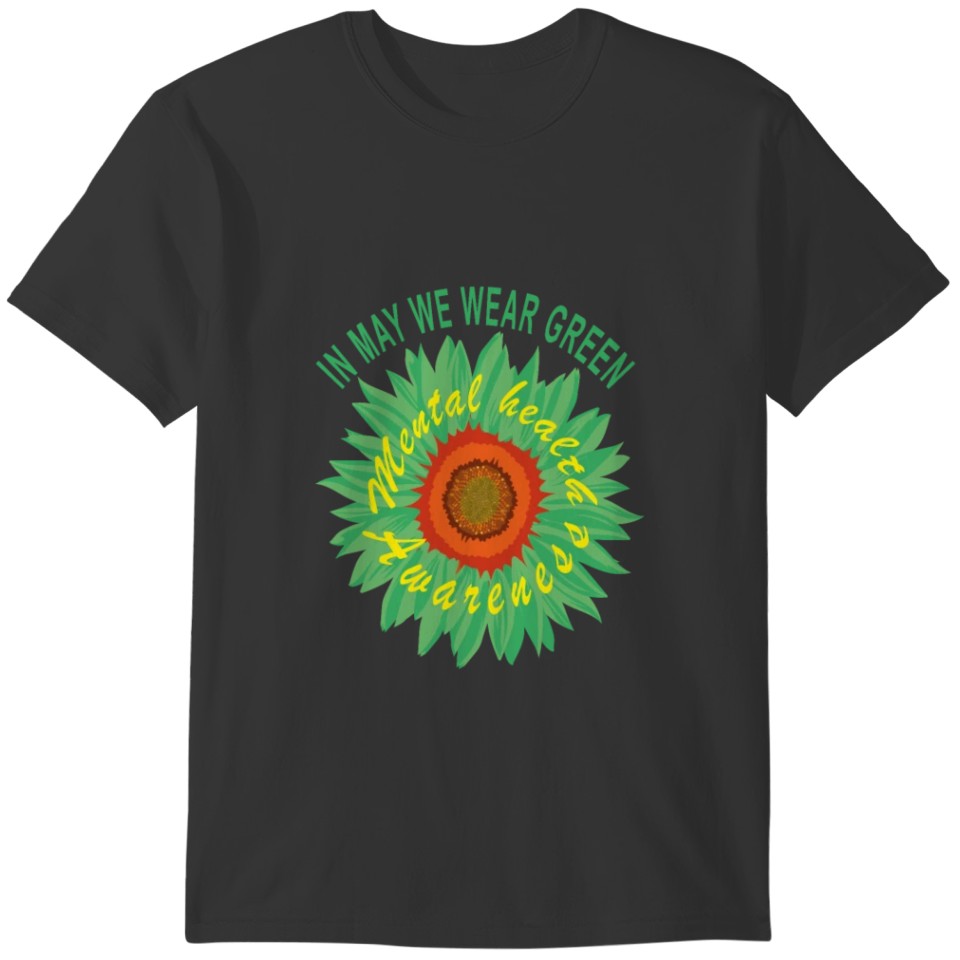 IN May We Wear Green Sunflower Mental Health T-shirt