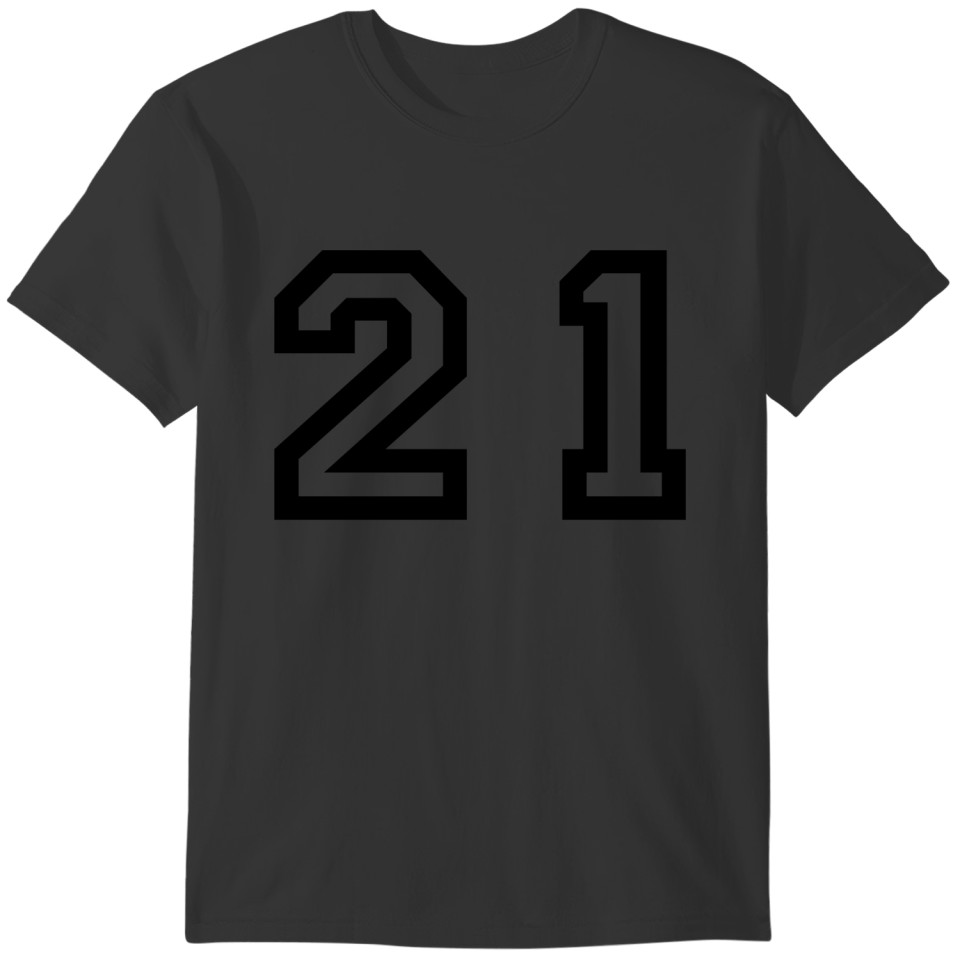 Number - 21 - Twenty One T-shirt