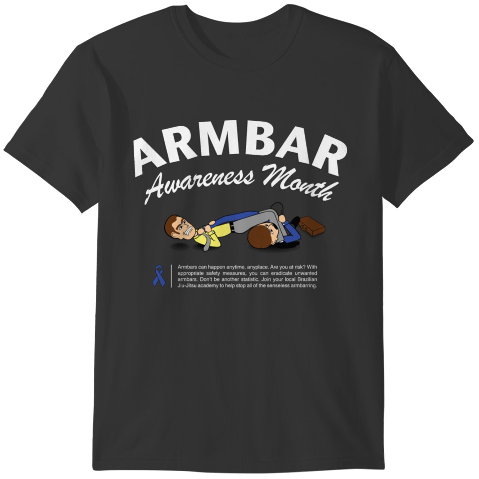 Armbar Awareness Month funny BJJ t-shirt T-shirt