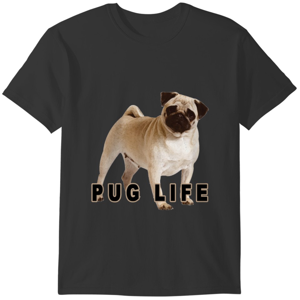 pug_life_t_shirt T-shirt