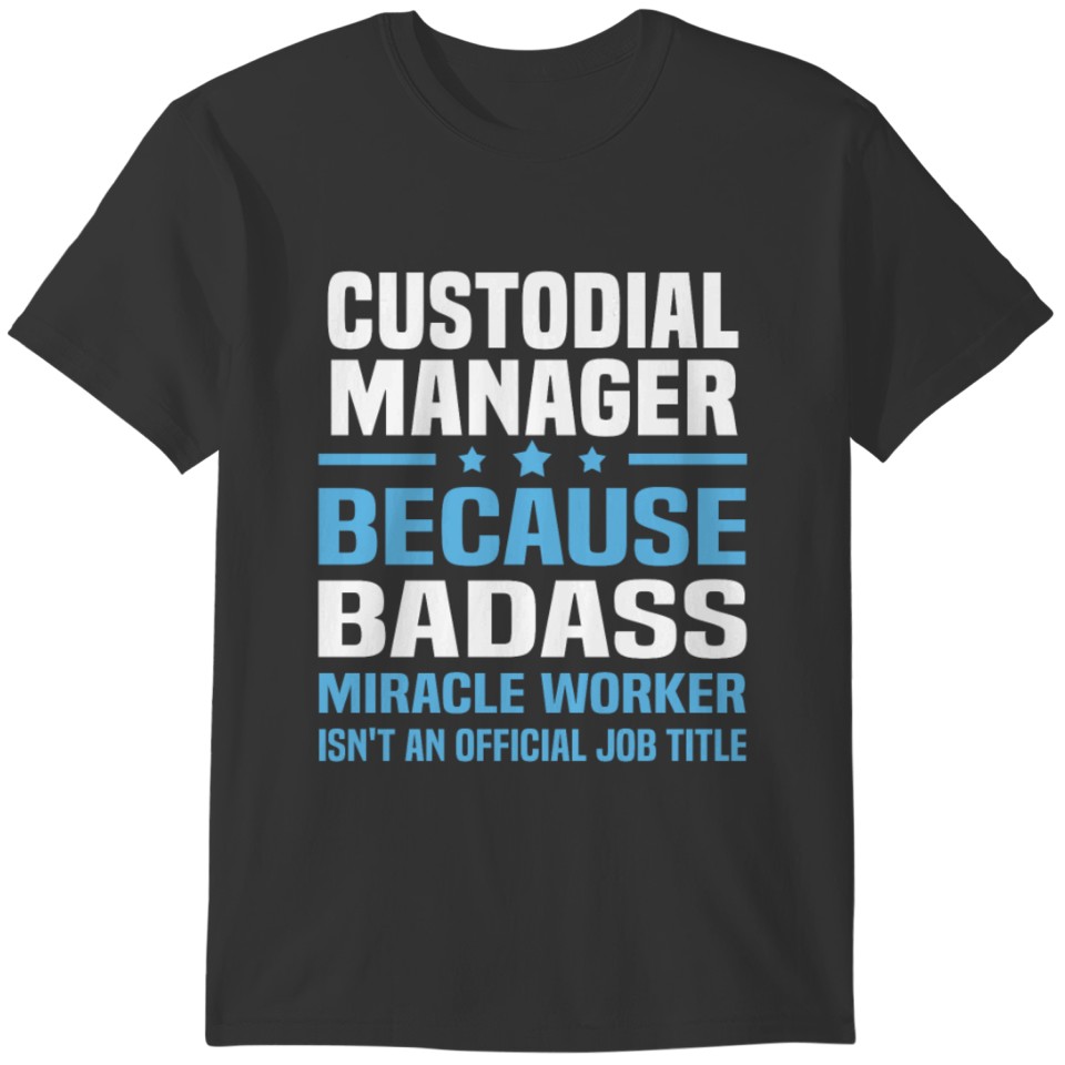 Custodial Manager T-shirt