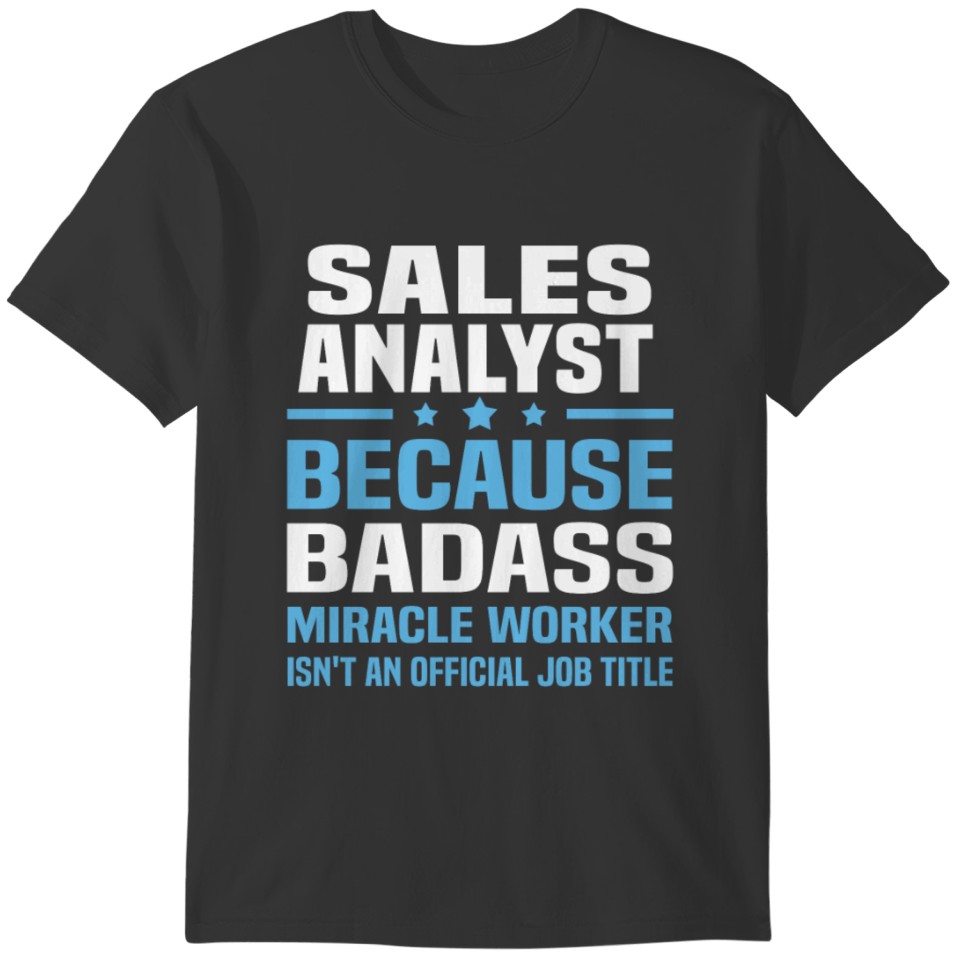 Sales Analyst T-shirt