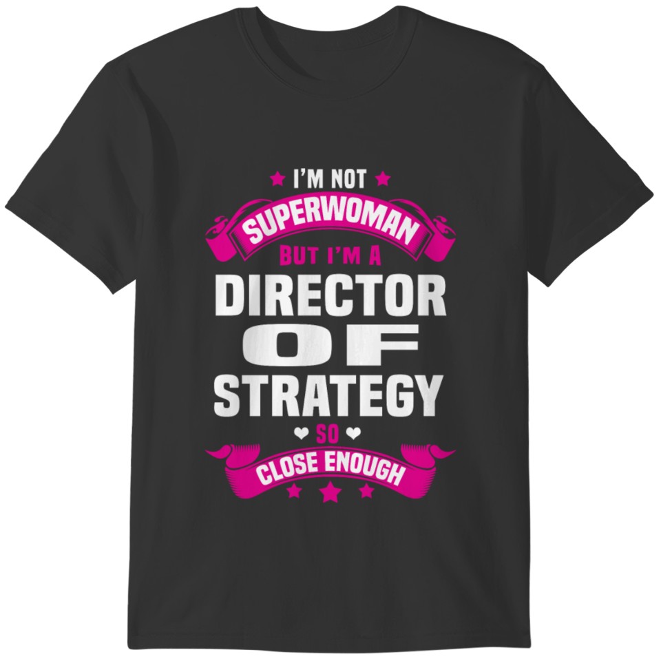 Director of Strategy T-shirt