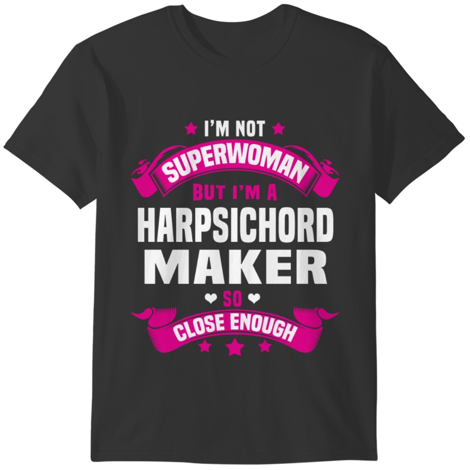 Harpsichord Maker T-shirt