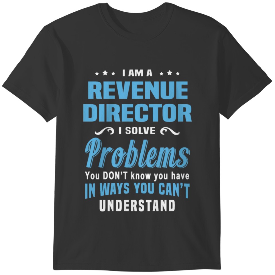Revenue Director T-shirt