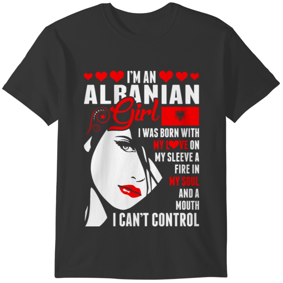 Im An Albanian Girl T-shirt