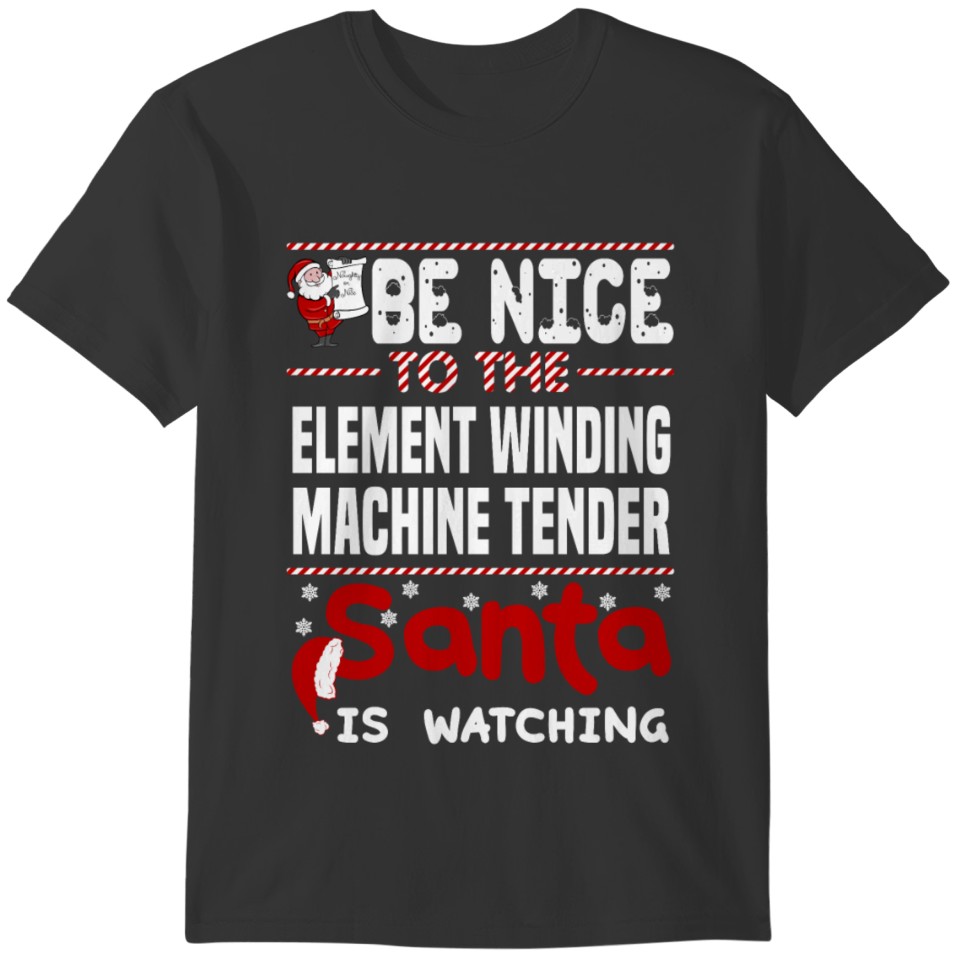 Element Winding Machine Tender T-shirt