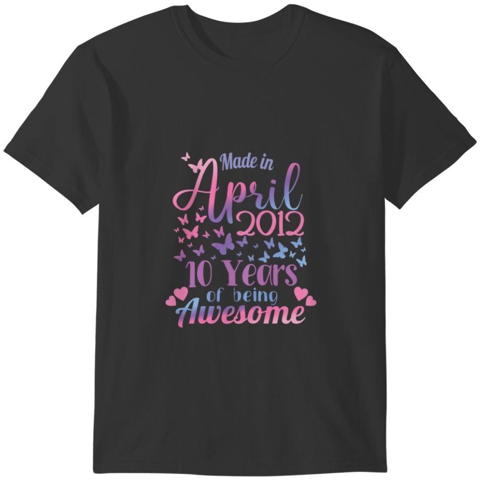 10Th Birthday, April 2012, For Girls, 10 Years Old T-shirt