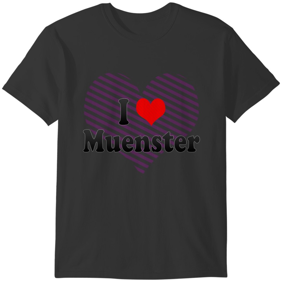 I Love Muenster, Germany T-shirt