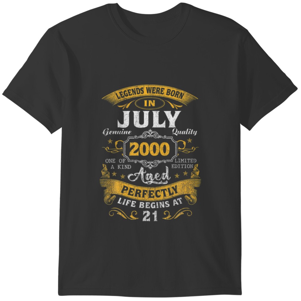 Legends Born In July 2000 21St Birthday 21 Years O T-shirt