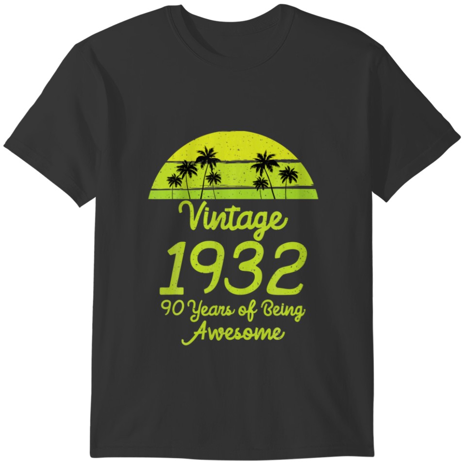 Vintage Retro 1932 T S Limited Edition 90Th Birthd T-shirt