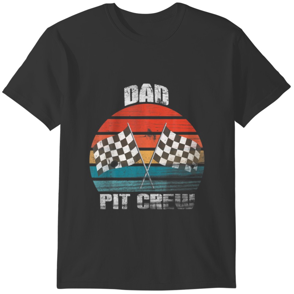 Dad Pit Crew Race Car Chekered Flag Vintage Racing T-shirt