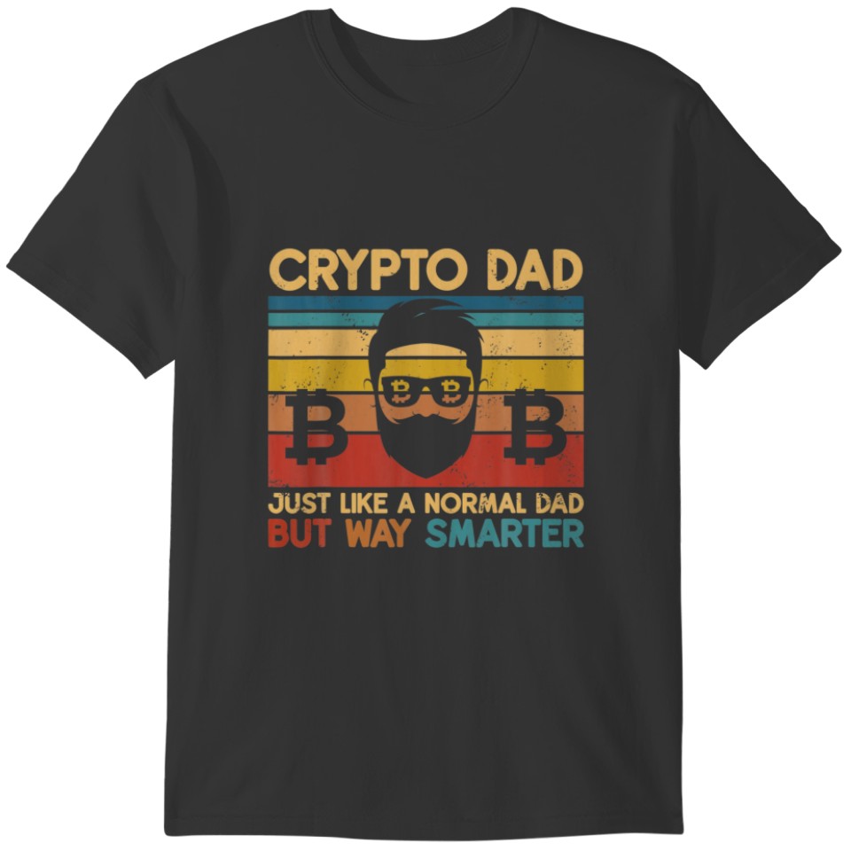 Mens Crypto Dad Like A Normal Dad But Way Smarter T-shirt