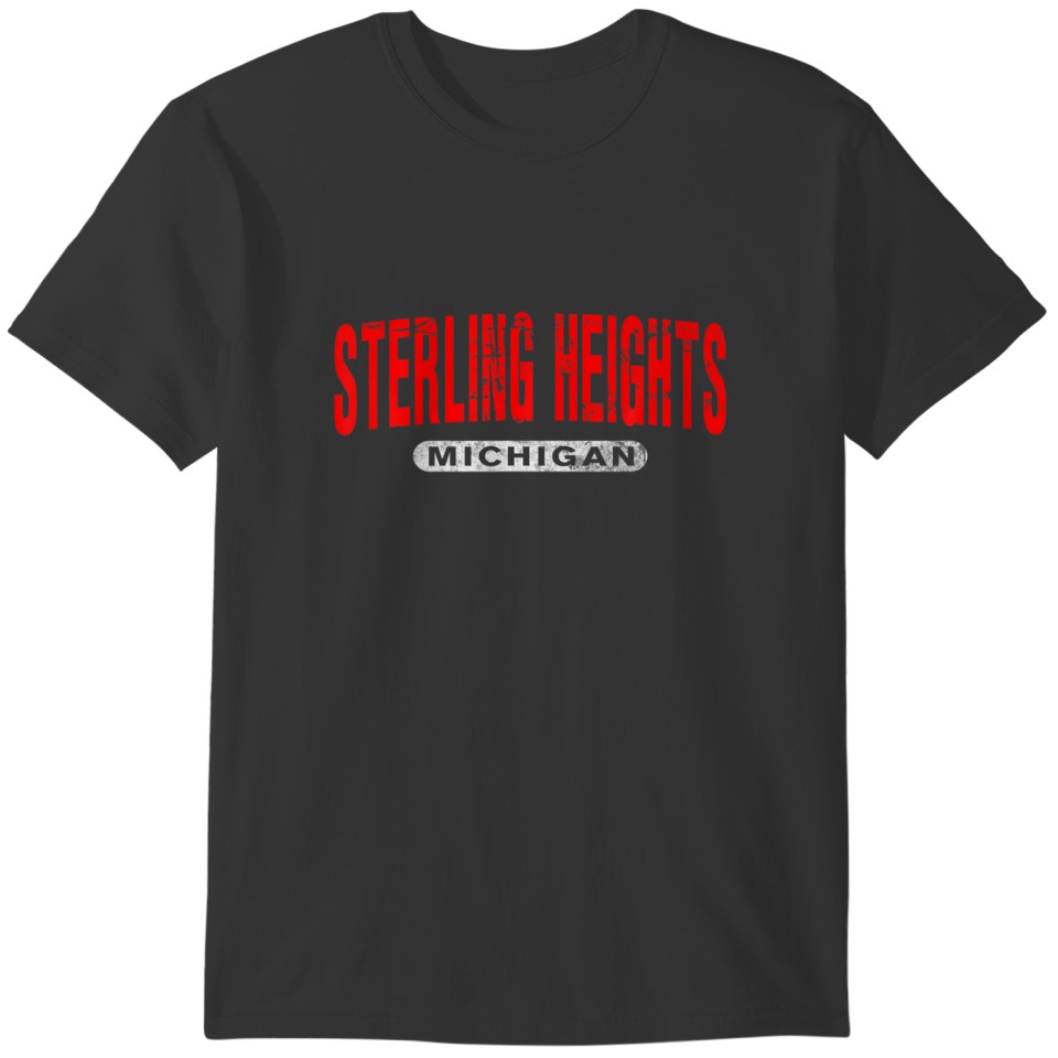STERLING HEIGHTS MI MICHIGAN Funny City Roots Vint T-shirt