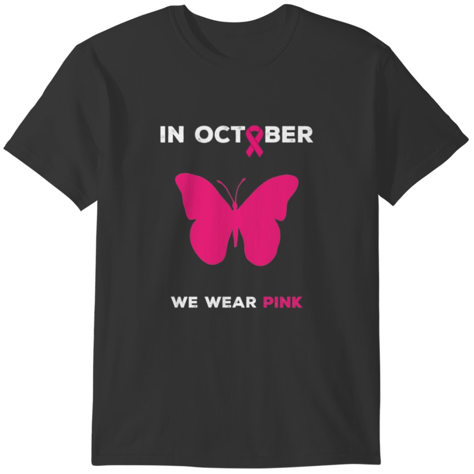 Breast Cancer In October We Wear Pink Butterfly T- Plus Size T-shirt