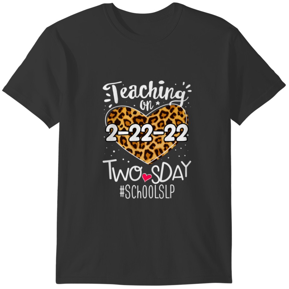 School SLP Twosday Leopard 22Nd February 2022 2Sda T-shirt