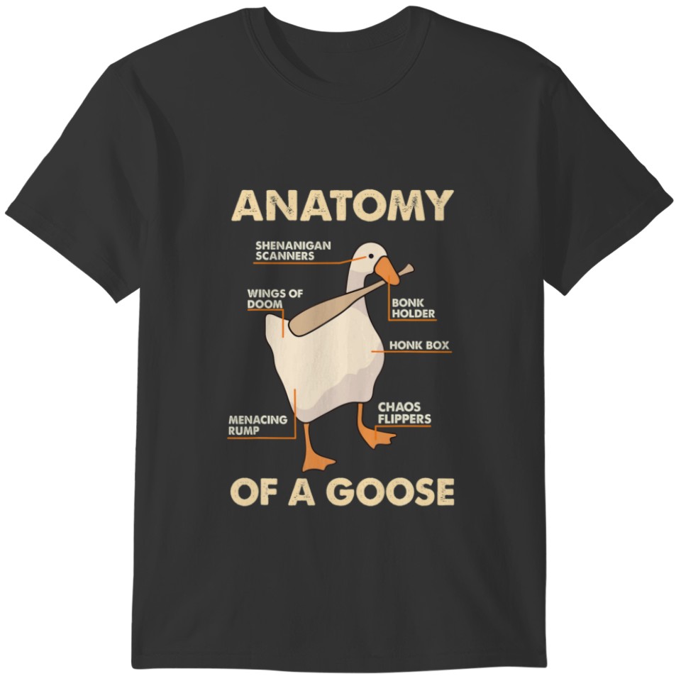 Anatomy Of A Goose Meme Funny Goose Men Women Gil T-shirt